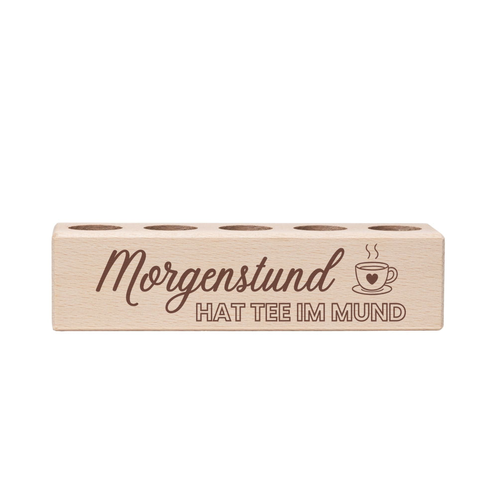 5er Tee-Ständer Morgenstund