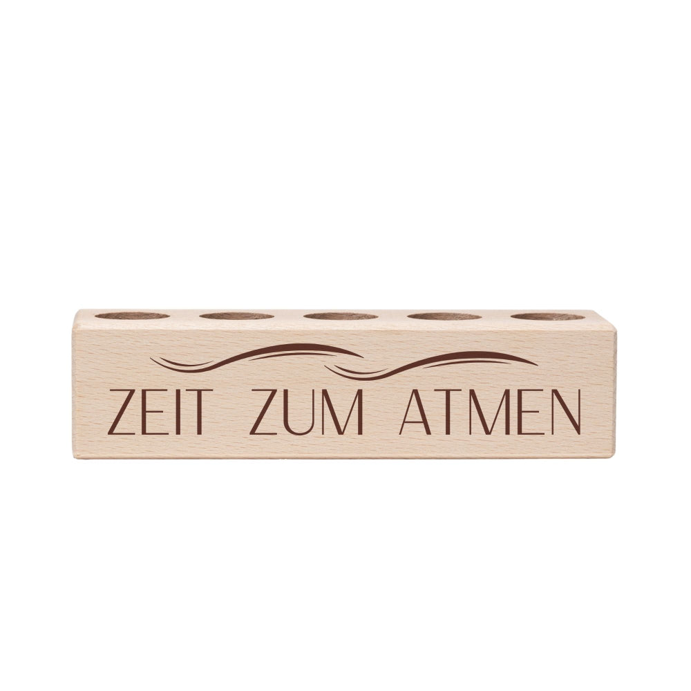 5er Tee-Ständer Zeit zum Atmen